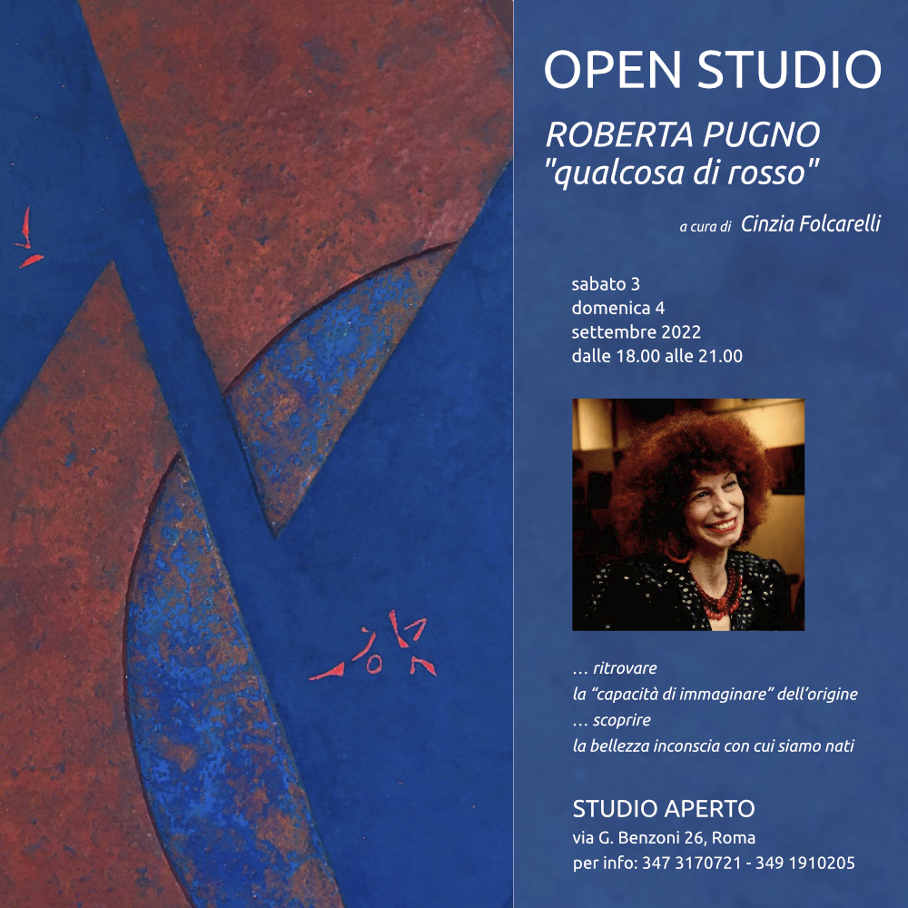 OPEN STUDIO “QUALCOSA DI ROSSO” 3 – 4 settembre 2022   STUDIO via G. Benzoni 26, Roma